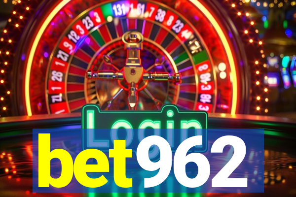 bet962