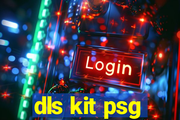 dls kit psg