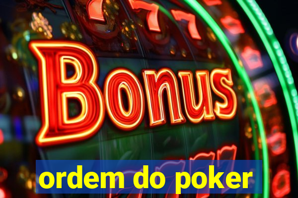 ordem do poker