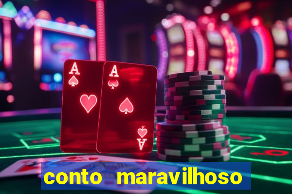 conto maravilhoso curto textos