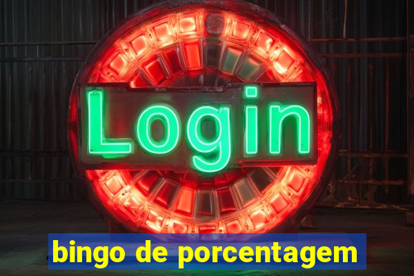 bingo de porcentagem