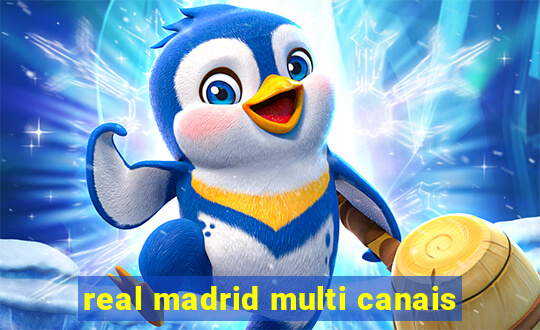 real madrid multi canais