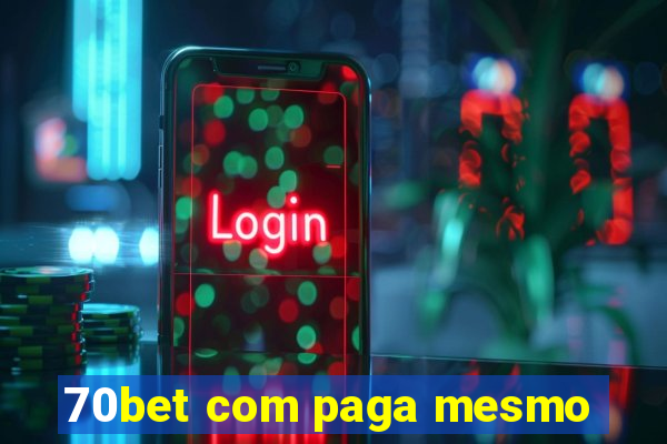 70bet com paga mesmo