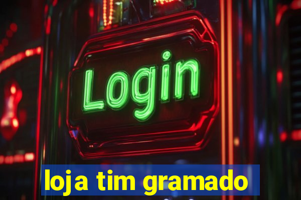 loja tim gramado