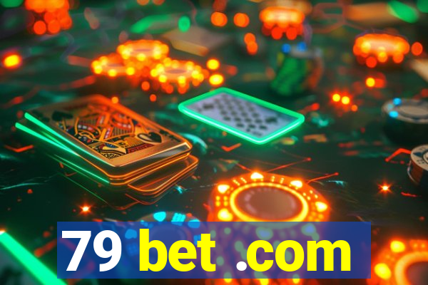 79 bet .com