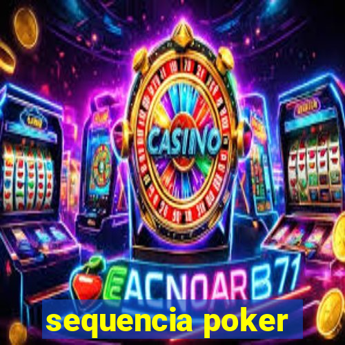 sequencia poker