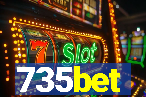 735bet