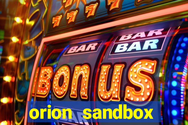 orion sandbox enhanced jogos 360