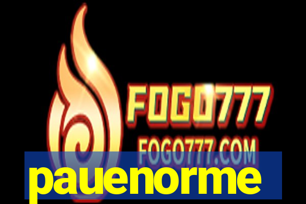 pauenorme