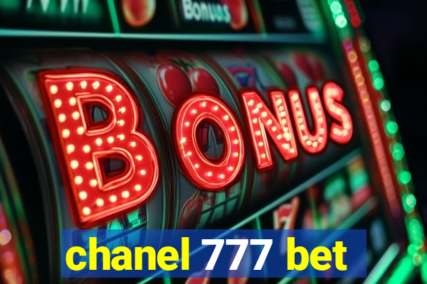 chanel 777 bet