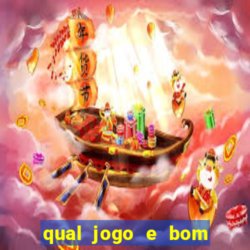 qual jogo e bom para ganhar dinheiro