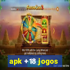 apk +18 jogos