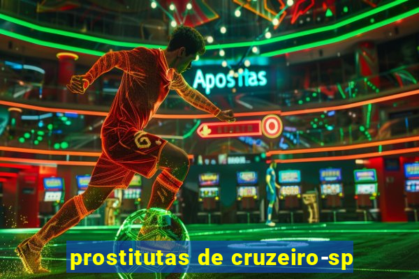 prostitutas de cruzeiro-sp