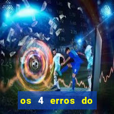 os 4 erros do jovem rico