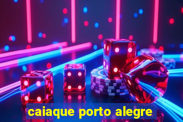 caiaque porto alegre