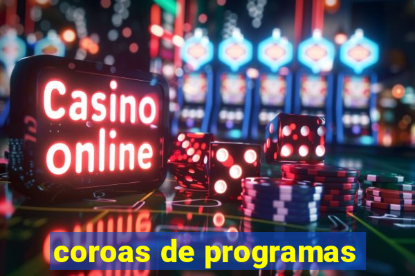 coroas de programas