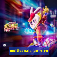 multicanais ao vivo jogo do flamengo