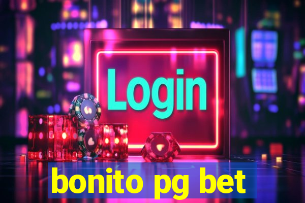 bonito pg bet