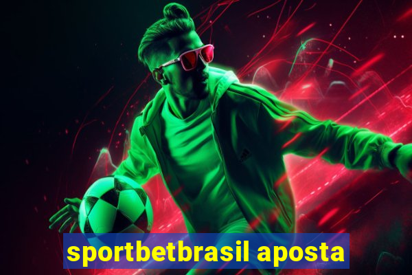 sportbetbrasil aposta