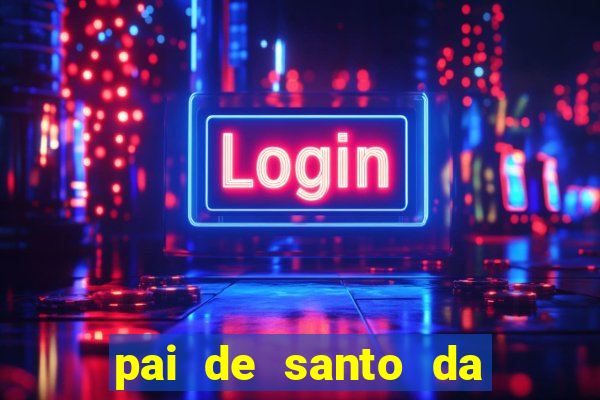 pai de santo da bahia consulta gratis e pagamento trabalho depois