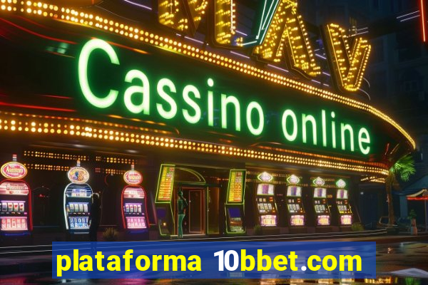 plataforma 10bbet.com