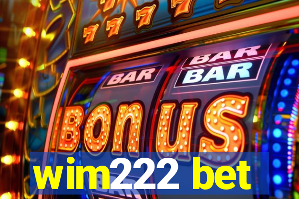 wim222 bet