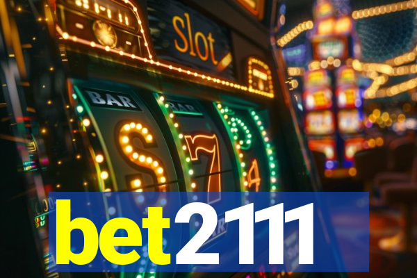 bet2111