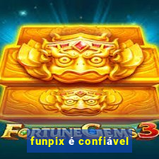 funpix é confiável
