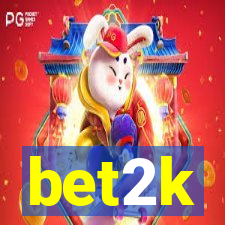 bet2k