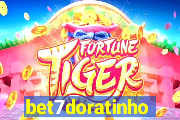 bet7doratinho