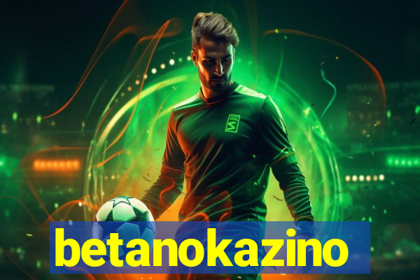 betanokazino