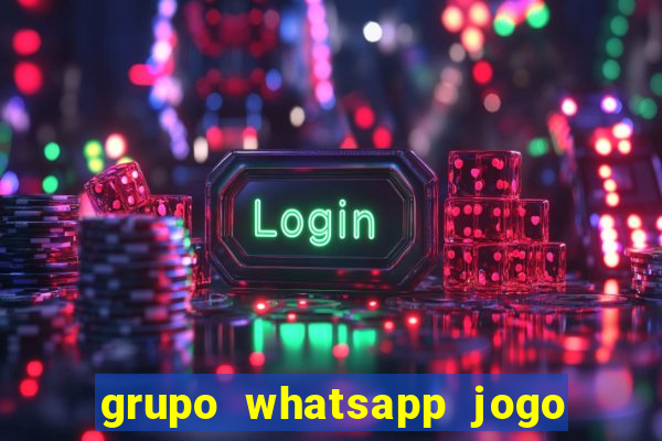 grupo whatsapp jogo do bicho bahia