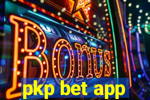 pkp bet app