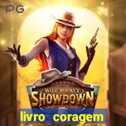 livro coragem desbravadores pdf
