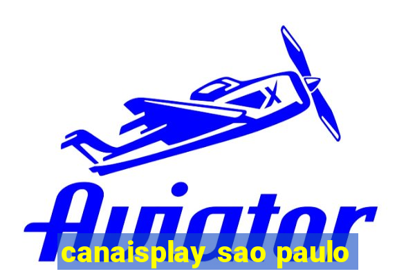 canaisplay sao paulo