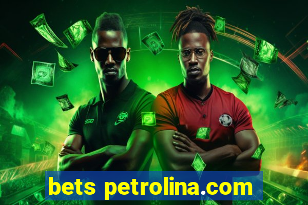 bets petrolina.com