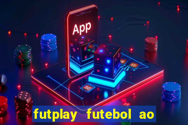 futplay futebol ao vivo apk