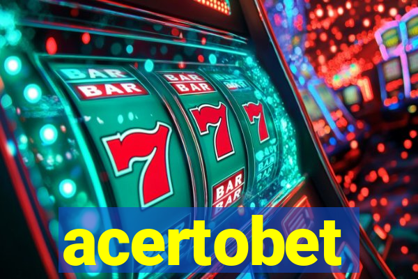 acertobet