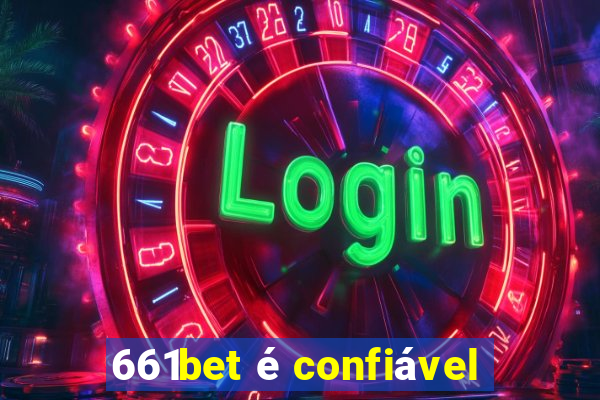 661bet é confiável