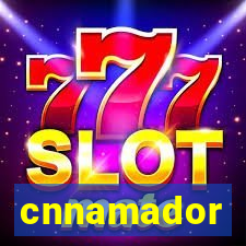 cnnamador
