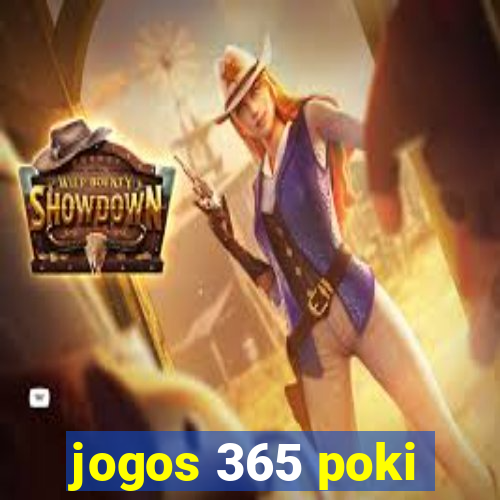 jogos 365 poki