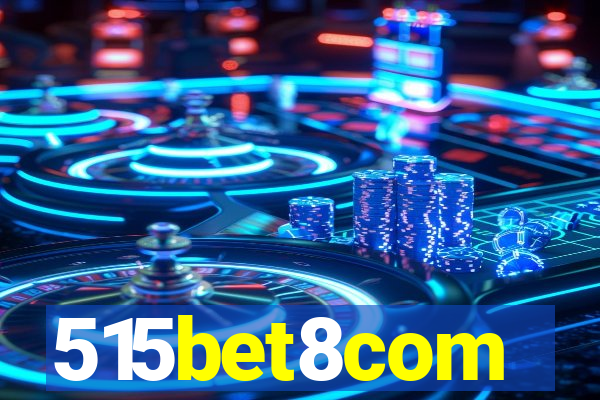 515bet8com