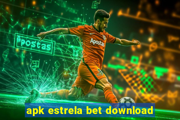 apk estrela bet download