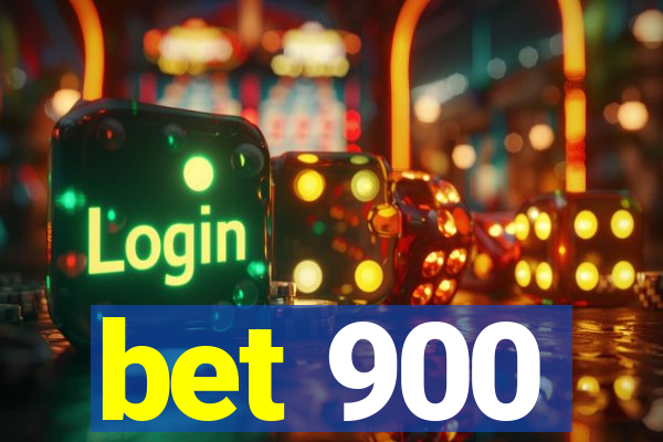 bet 900