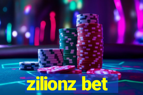 zilionz bet