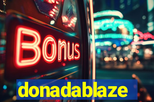 donadablaze