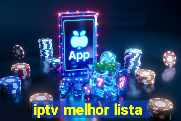 iptv melhor lista