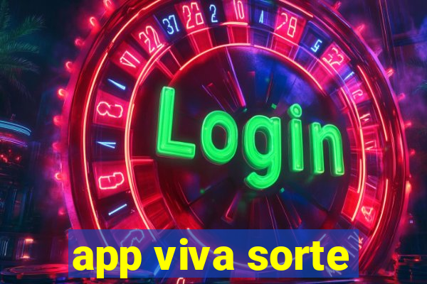 app viva sorte