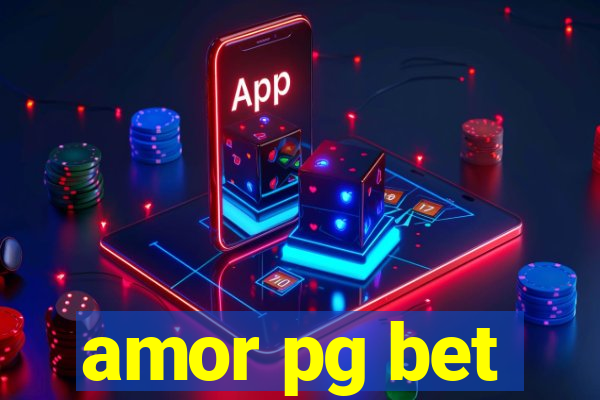 amor pg bet