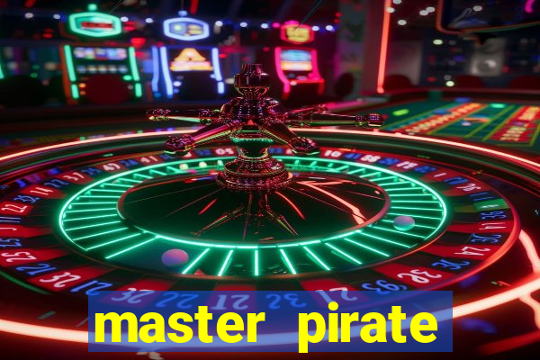 master pirate script pastebin